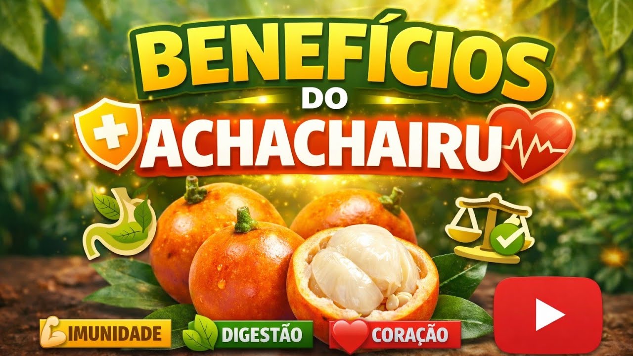 Conheça a fruta Achachairu e seus benefícios 