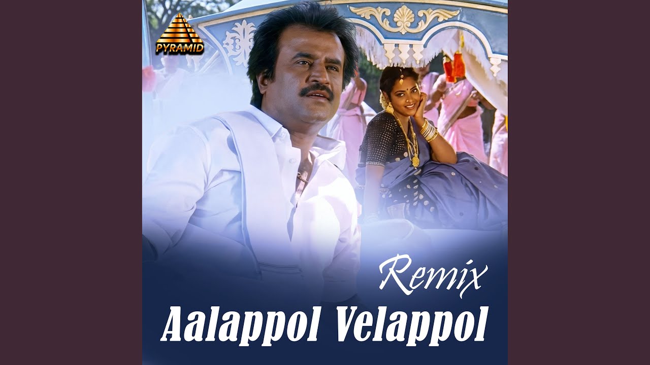 Aalappol Velappol - Remix