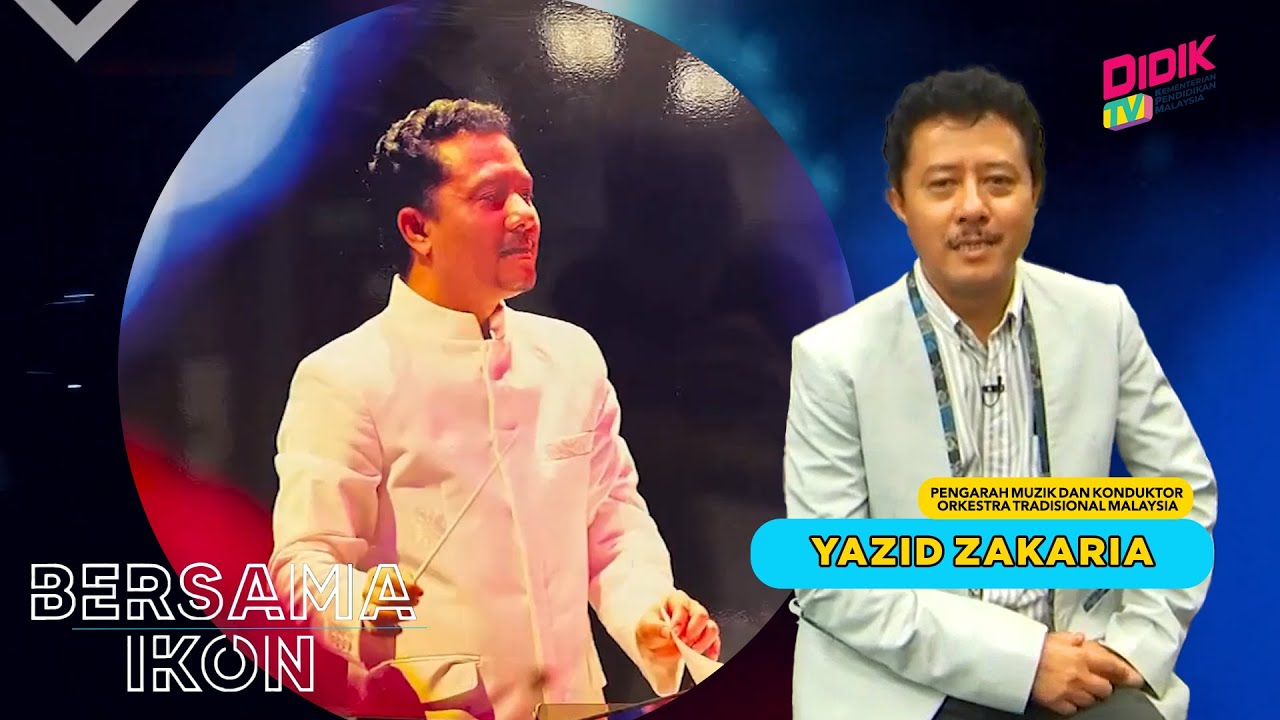Bersama Ikon (2022) | Yazid Zakaria (Pengarah Muzik Dan Konduktor Orkestra Tradisional Malaysia)