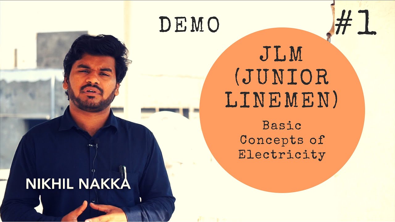 (తెలుగు) 01 - Basic Concepts of Electricity | JLM TSSPDCL | Demo 1 | Nikhil Nakka