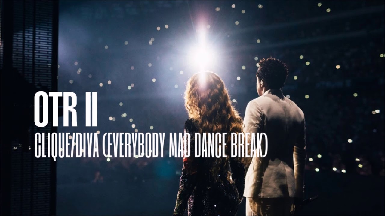 BEYONCÈ - DIVA/CLIQUE (EVERYBODY MAD) ON THE RUN II STUDIO VERSION