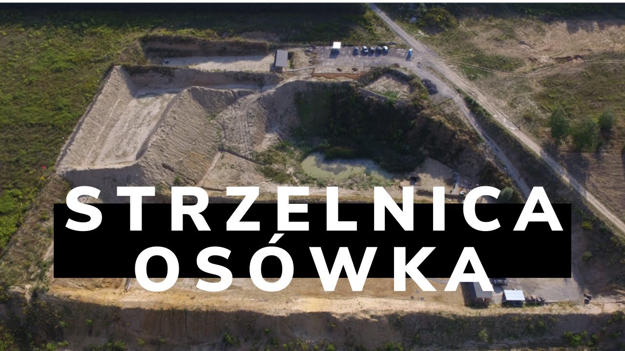 Strzelnice w Polsce, Osówka koło Lublina