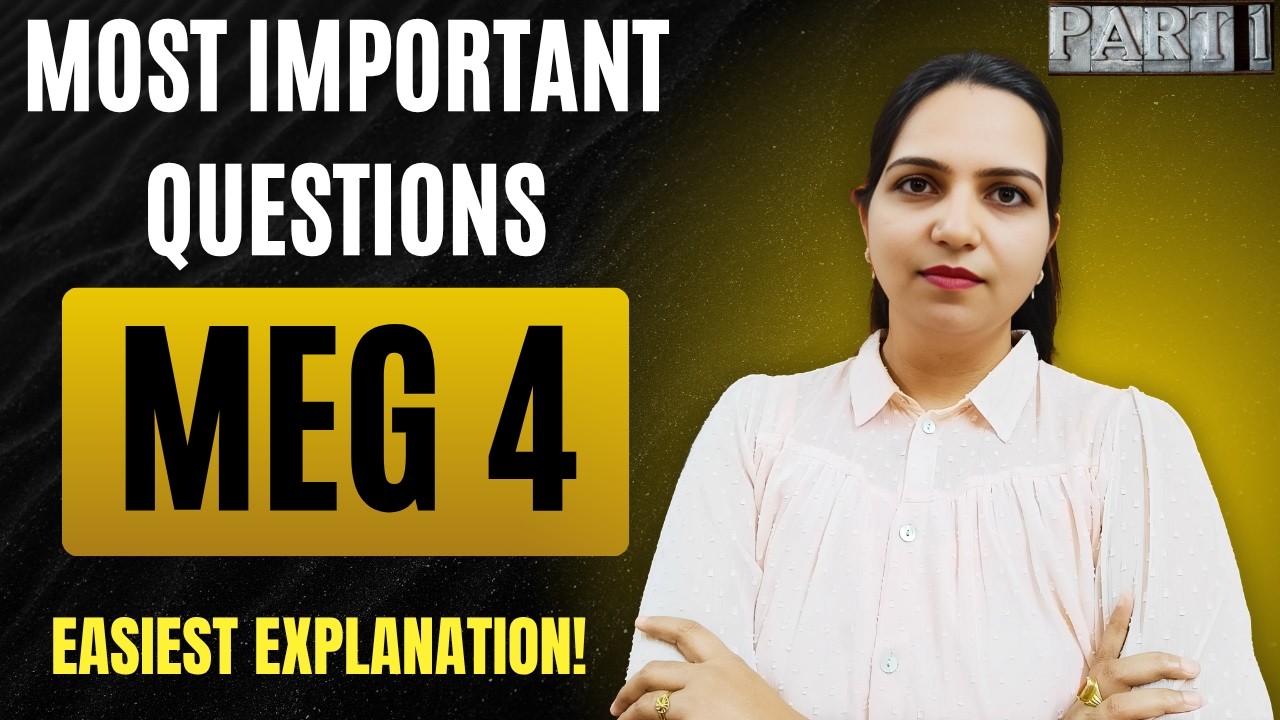 MEG 4 Most Important Long Questions 2026 | Part 1 | IGNOU Exam | Last Minute Revision