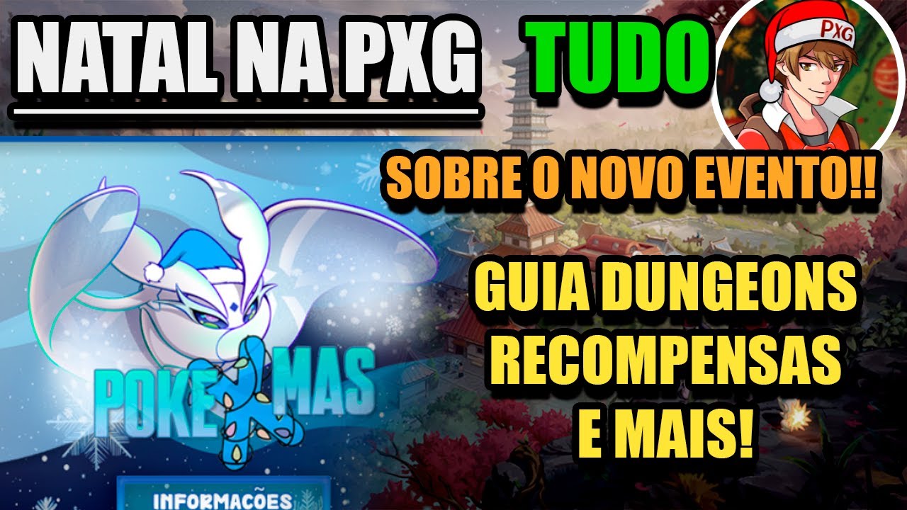 Evento de Natal do PXG 2025 | Guia Completo + Dungeons e Rewards