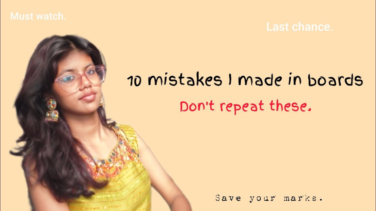 How I LOST 30+ MARKS in boards | mistakes I made (so you don't 😉)