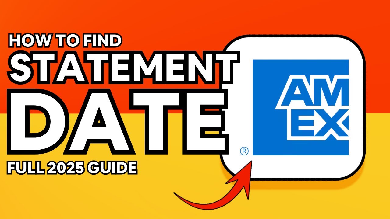 FIND STATEMENT CLOSING DATE AMERICAN EXPRESS | FULL GUIDE 2025