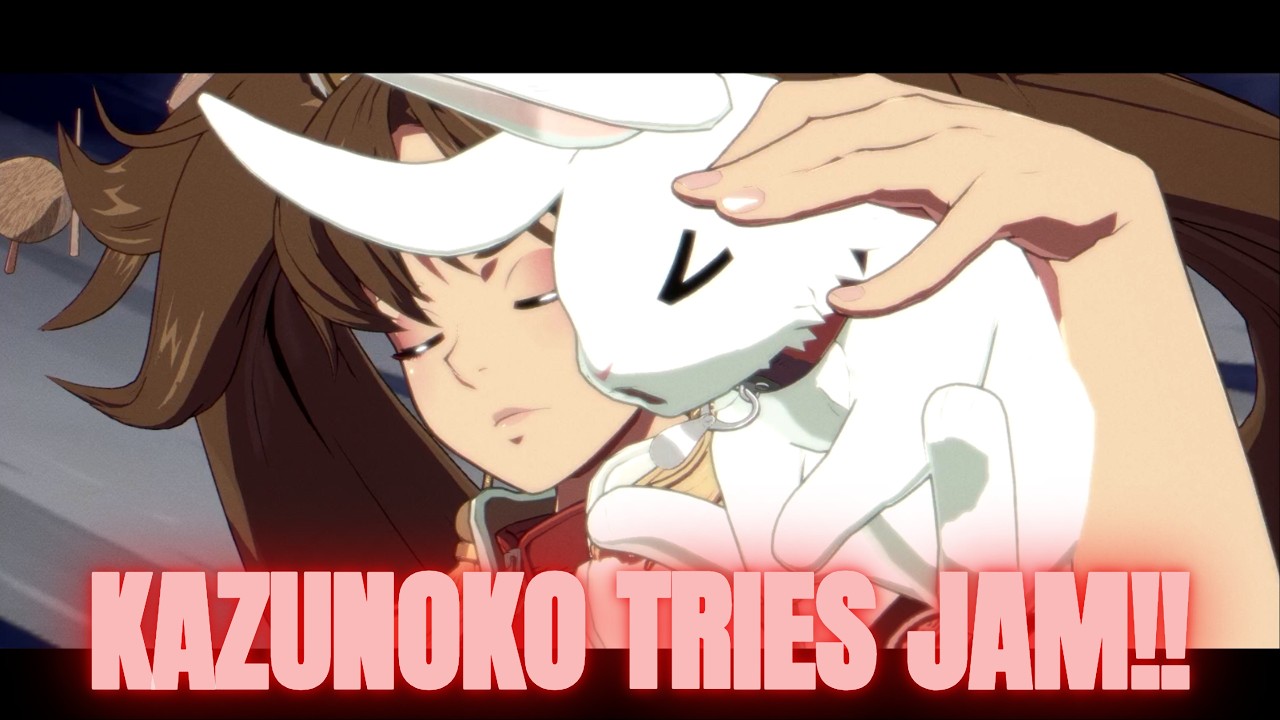 Guilty Gear Strive 2.0 Kazunoko Tries Jam High Level Gameplay