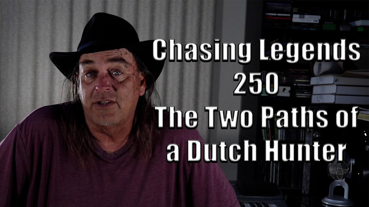 Chasing Legends 250: The Two Paths of a Dutch Hunter