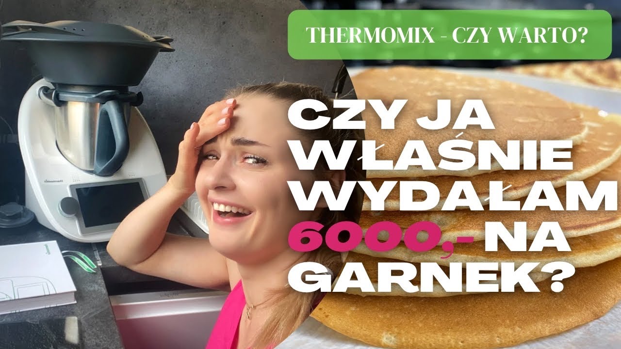 THERMOMIX - 😍HIT CZY KIT?😡 || PIERWSZE WRAŻENIA || PRZYDATNE AKCESORIA