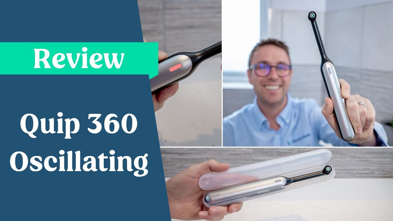 Quip Rev Oscillating Electric Toothbrush (Quip 360) Review