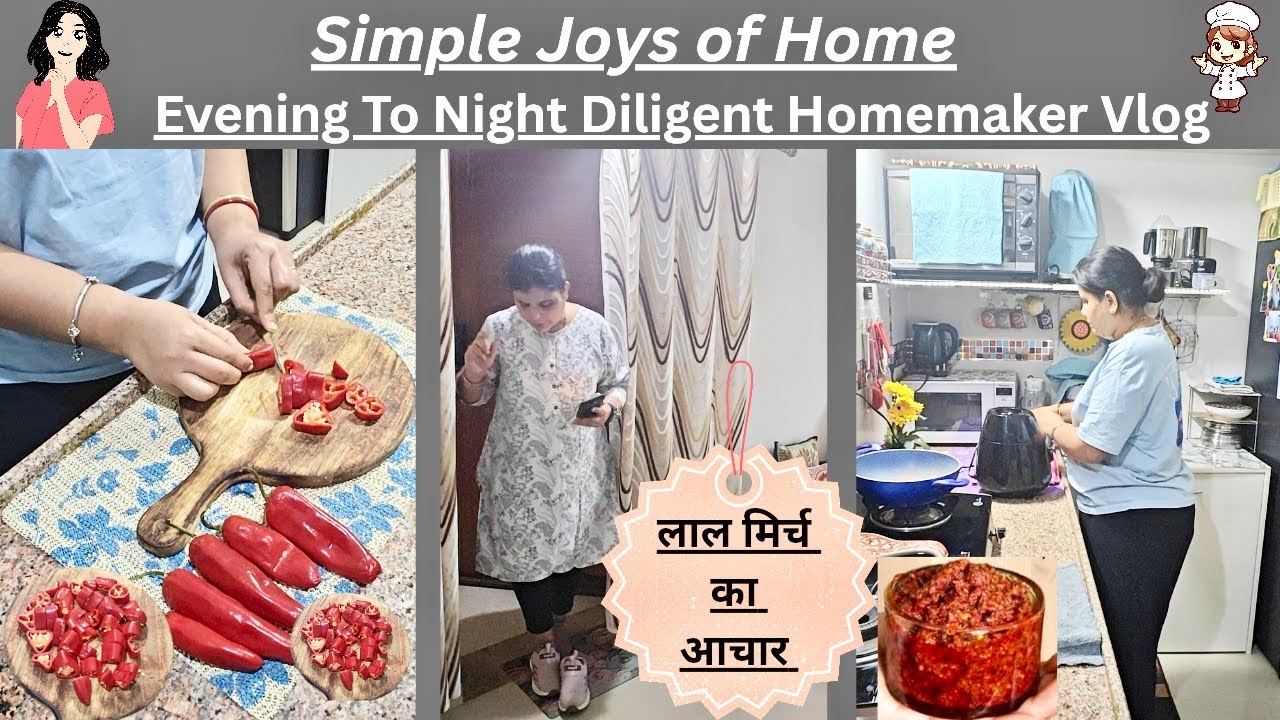 INDIAN HOMEMKER DAILY VLOG: Slow living at Home || Red Chilli Pickle | Evening to Night Routine |