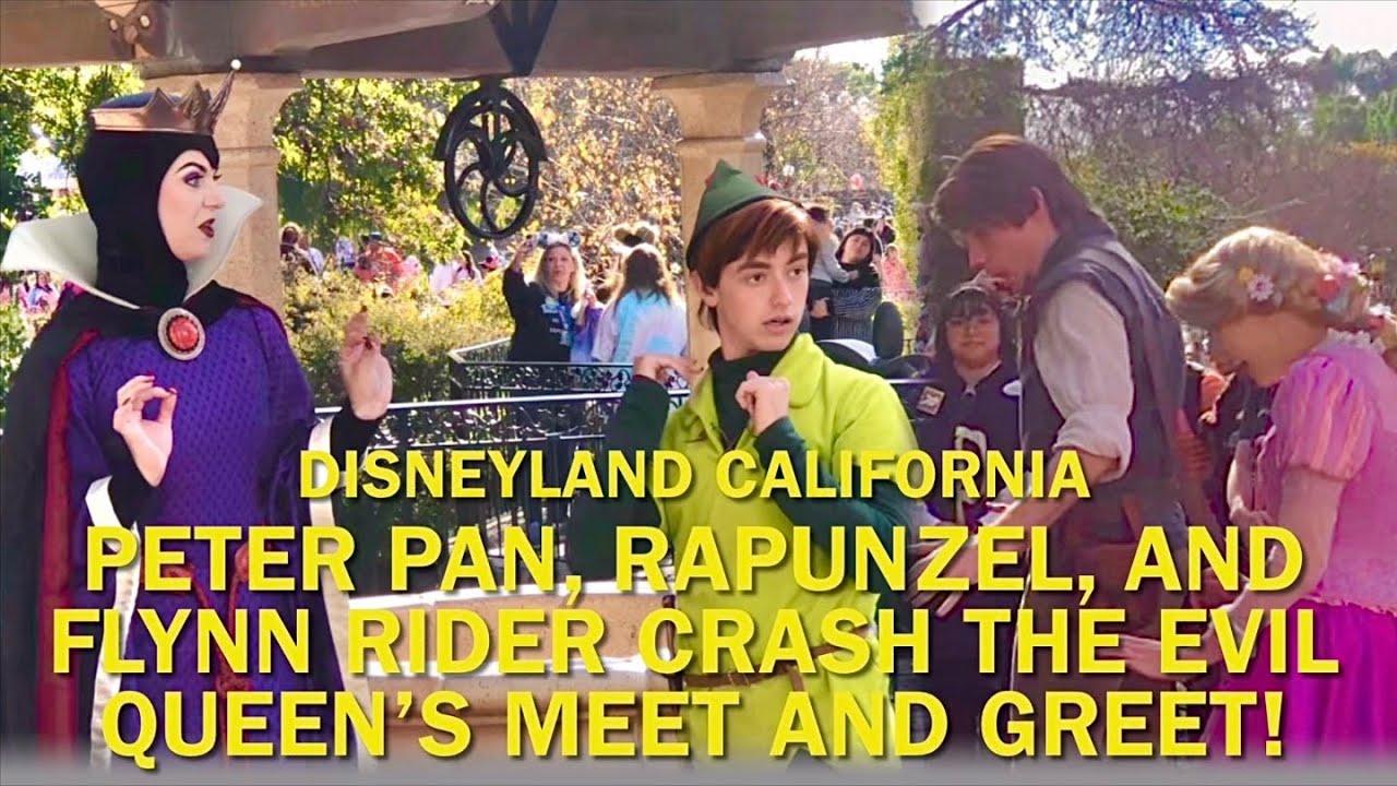 Peter Pan, Rapunzel, and Flynn Rider All CRASH the Evil Queen’s Meet and Greet! Disneyland #disney