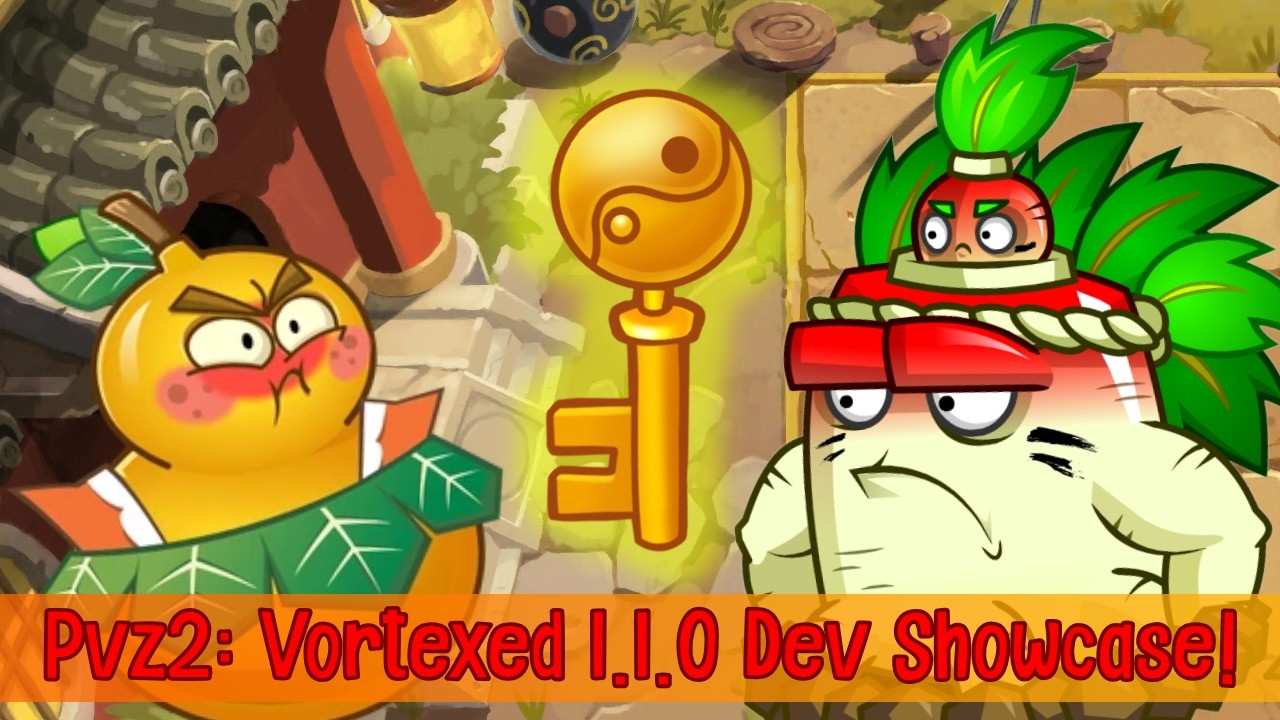Pvz2: Vortexed 1.1.0: Dev Showcase! A Huang Update! (Plants Vs Zombies 2)