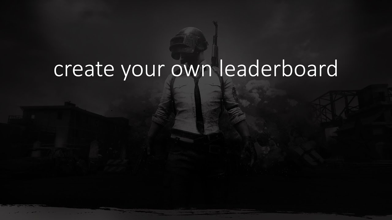 Create PUBG Leaderboard on pubgboard.com