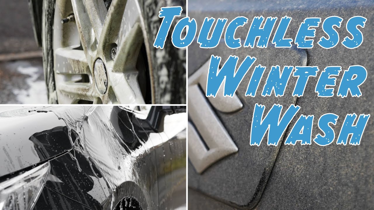 Touchless Winter Wash - The Ultimate Way For The BEST RESULTS