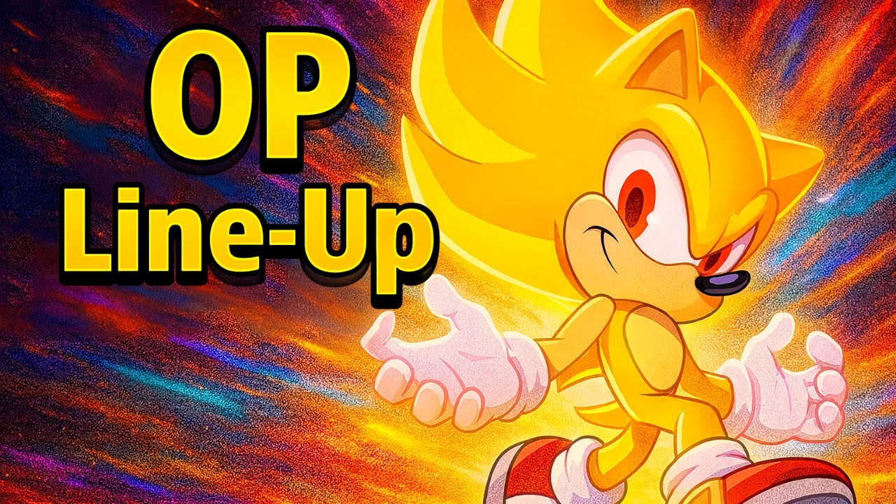 OP Sonic Line-Up | Squad Busters Tips and Tricks