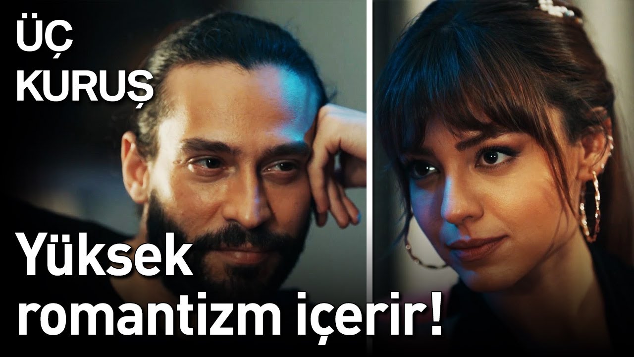 Üç Kuruş - Yüksek Romantizm İçerir!🔥 #EfLey Sahneleri