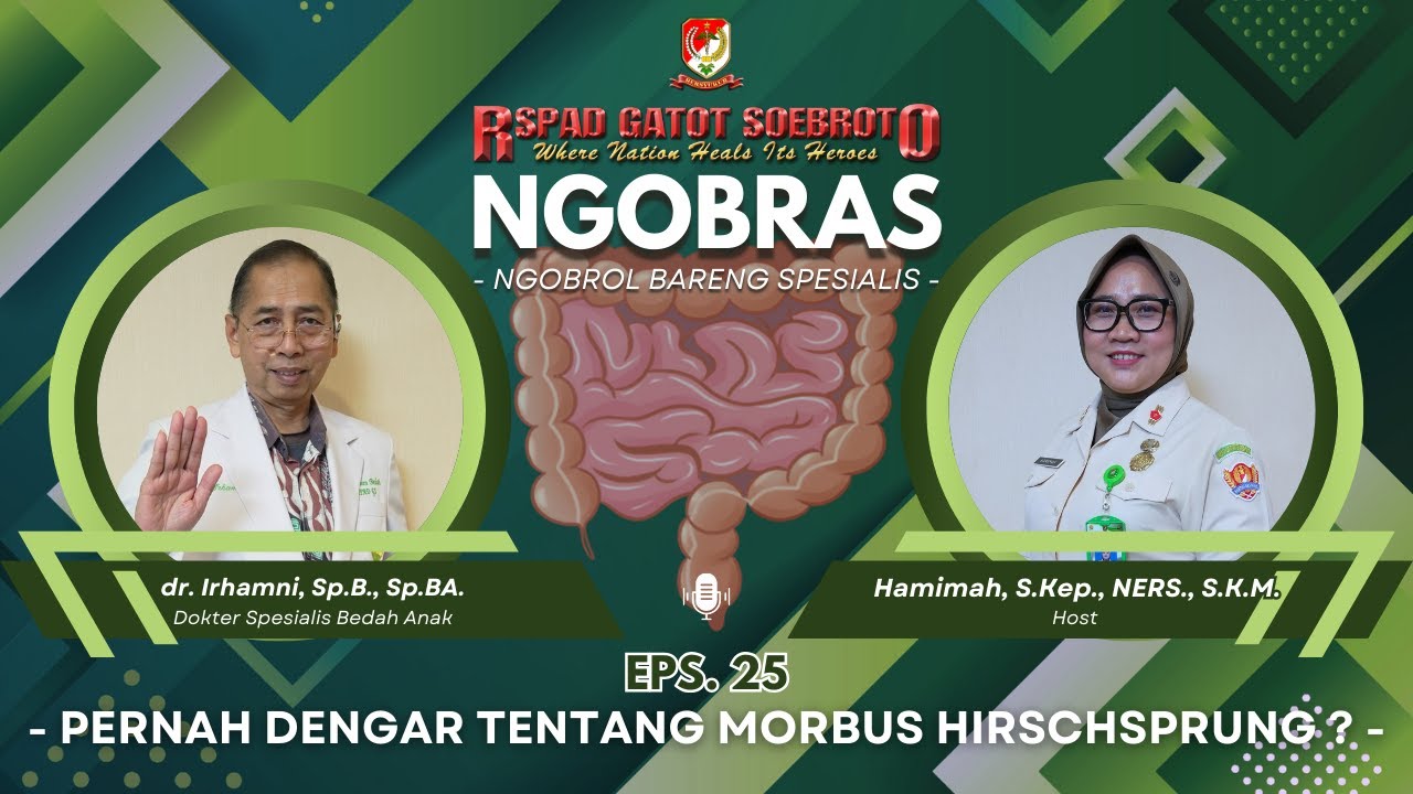 NGOBRAS #25 : 🧠 APA ITU MORBUS HIRSCHSPRUNG? | PENYAKIT LANGKA PADA SALURAN CERNA ANAK 👶