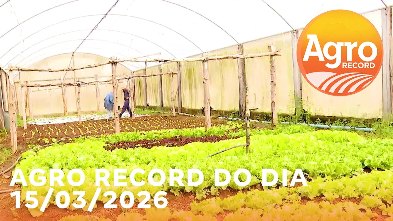 Agro Record do dia 15 de Março 2026