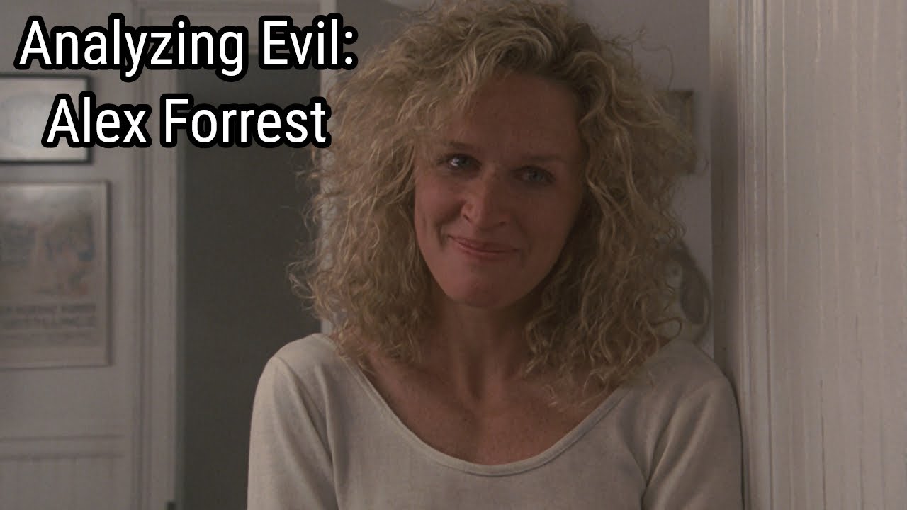 Analyzing Evil: Alex Forrest From Fatal Attraction