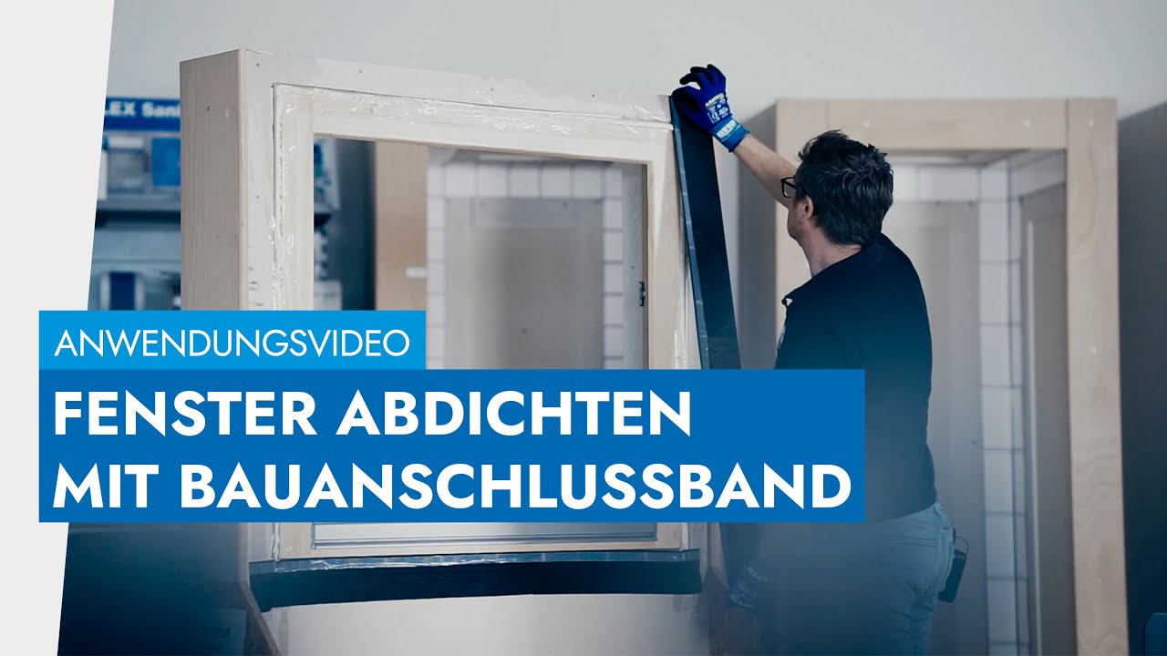 Fenster einbauen und abdichten | Bauanschlussbändern