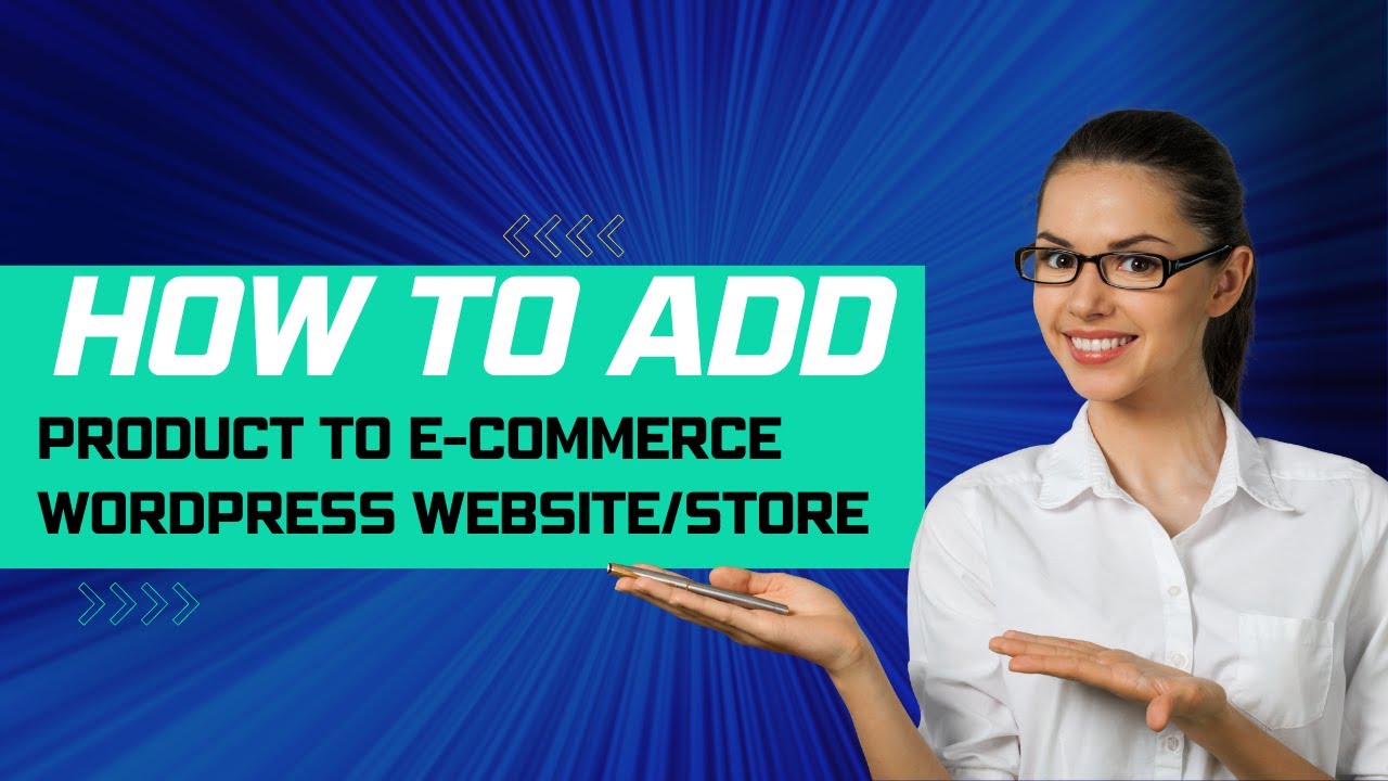How To Add Product To Your Ecommerce Website