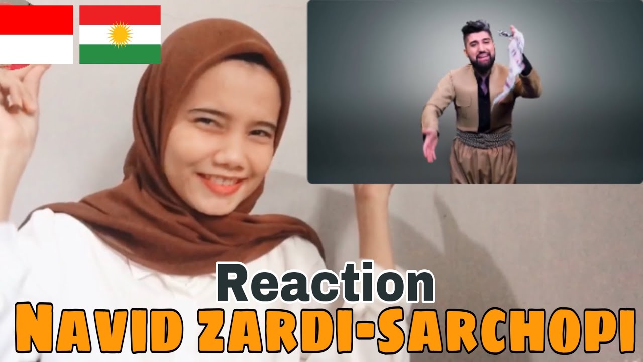 NAVID ZARDI-SARCHOPI REACTION FROM INDONESIAN | KURDISH REACTION