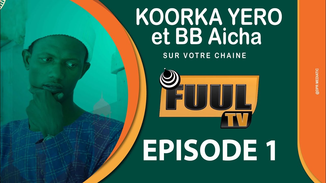 KOORKA  YORO et  BÉBÉ AÏCHA ( saisons 3 ) épisode 1