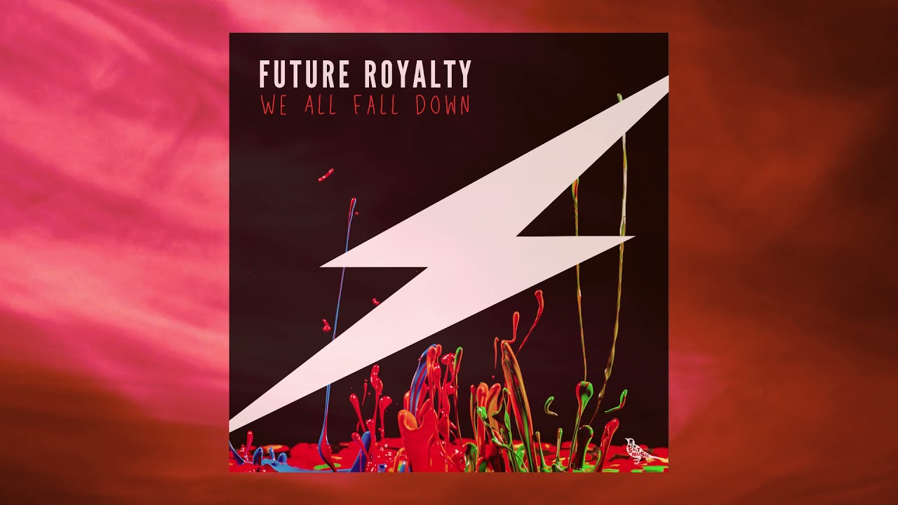Future Royalty - We All Fall Down feat. AamityMae (Official Video)