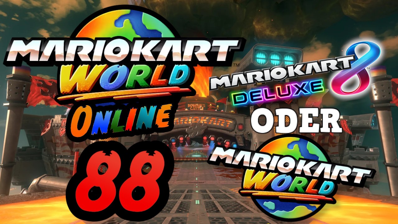 Mario Kart 8 Deluxe oder World? | Mario Kart World #088 [ONLINE]