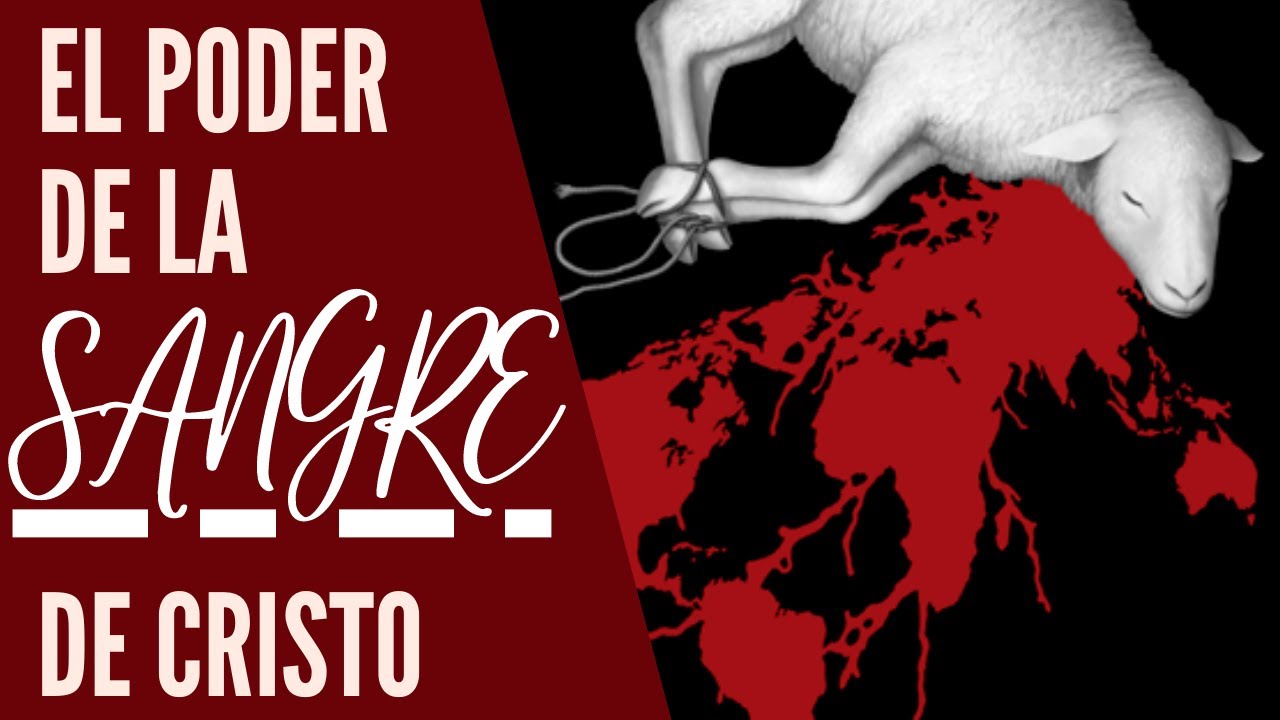 El Poder de la Sangre de Cristo - Juan Manuel Vaz