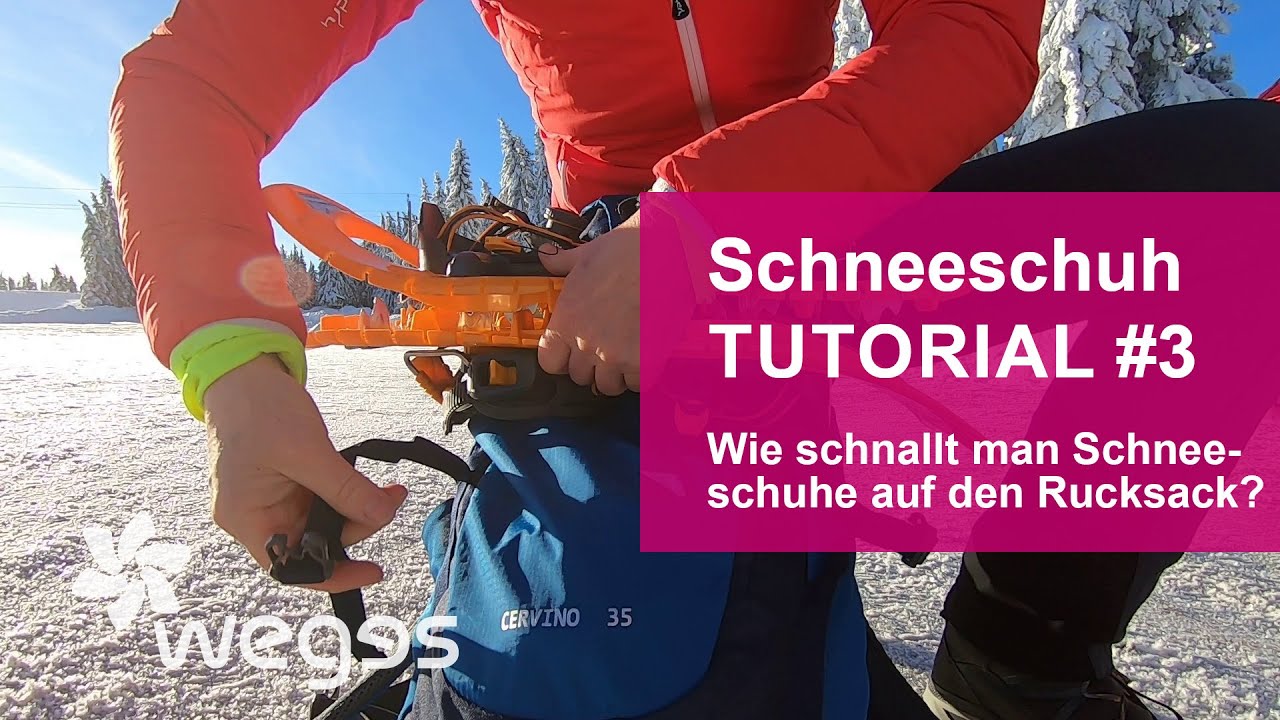 Tutorial #3 Schneeschuhe auf Rucksack befestigen