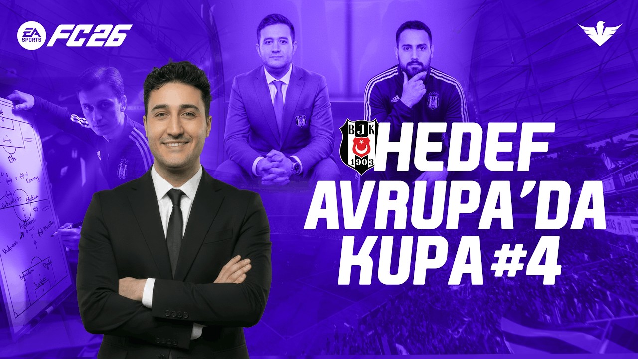 EA FC 26 BEŞİKTAŞ KARİYERİ #4 | Yeni Sezon Başladı, Hedef Avrupa'da Kupa