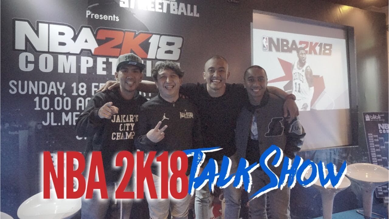 [Indo Streetball Channel] NBA 2K18 Talk Show