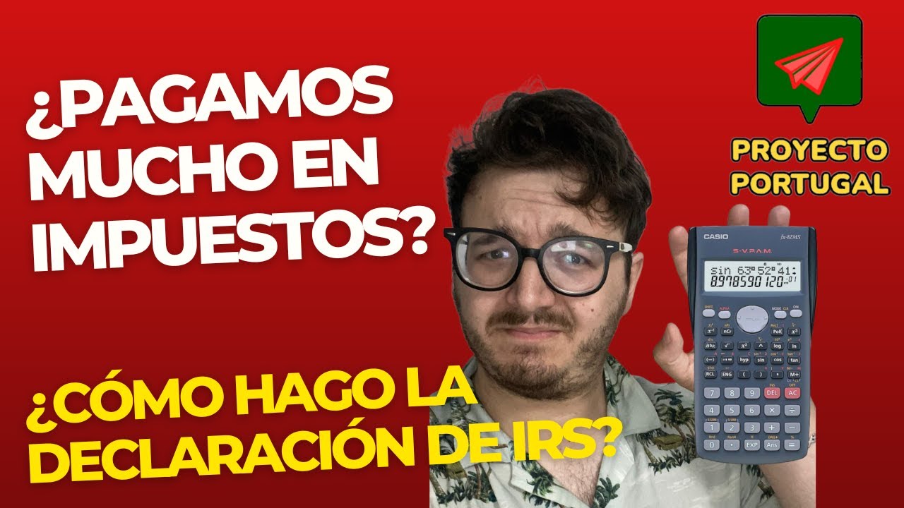 GUIA SOBRE EL “IRS” E IMPUESTOS EN PORTUGAL🇵🇹