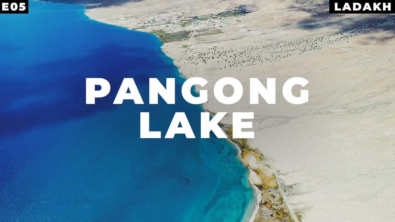 PANGONG LAKE | LEH LADAKH | Point Of View | WEB SERIES - Part 5