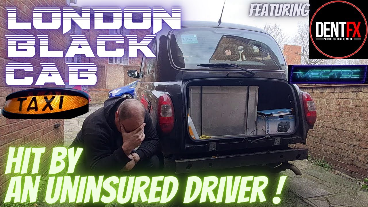 HIT BY AN UNINSURED DRIVER !! | London Black Cab LTI TX4 | REPAIRS NEEDED !