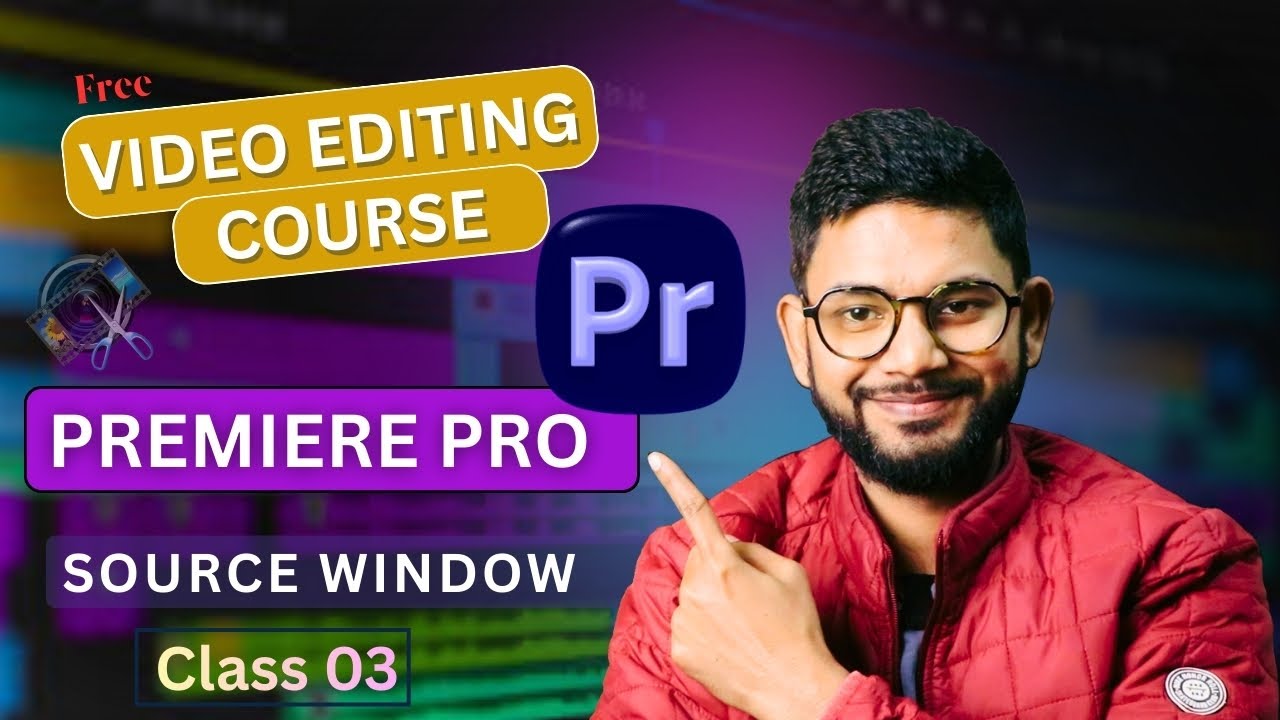 Source Window Adobe Premiere Pro | Class 3/in Hindi