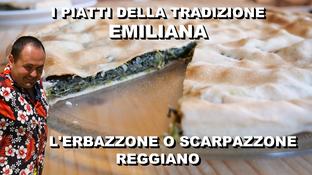 L'ERBAZZONE O SCARPAZZONE Reggiano
