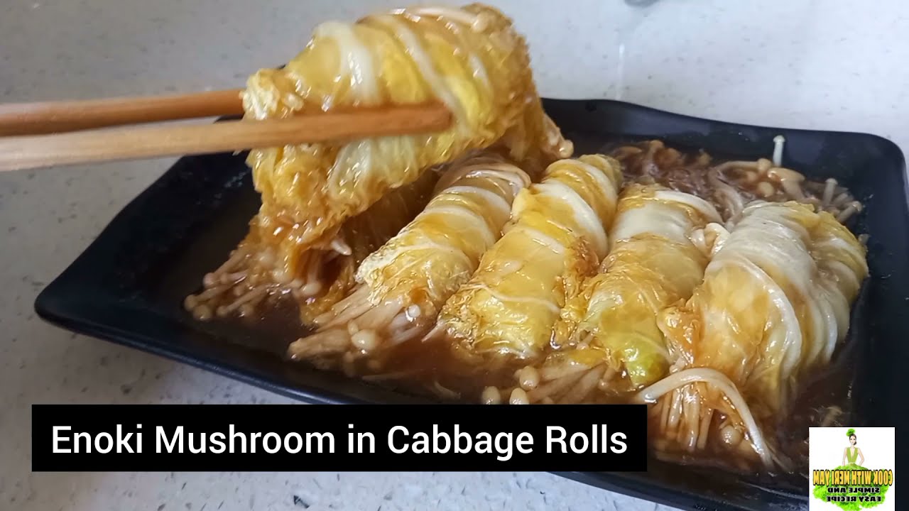Enoki Mushroom Cabbage rolls | Chinese  cabbage Recipes