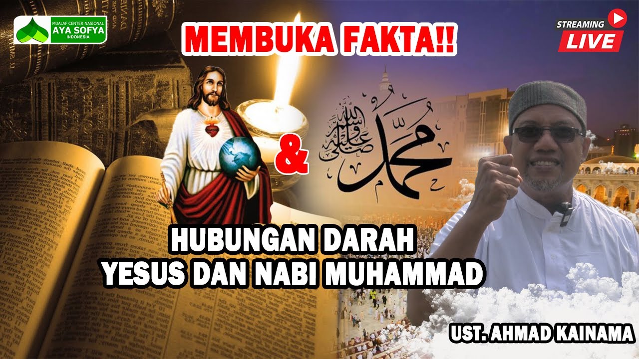 🔴LIVE - Membuka Fakta!! Hubungan Darah Yesus Dan Nabi Muhammad