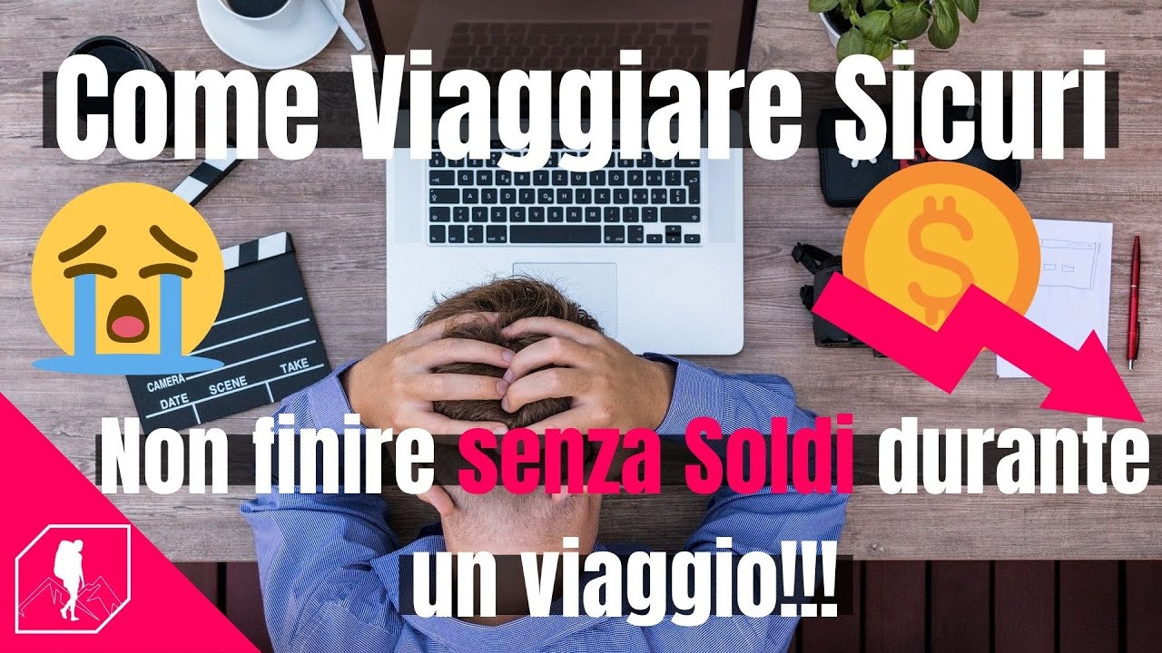 COME VIAGGIARE SICURI - EP1 FINANZE | Un Metodo Testato per evitare problemi di soldi in viaggio!!!