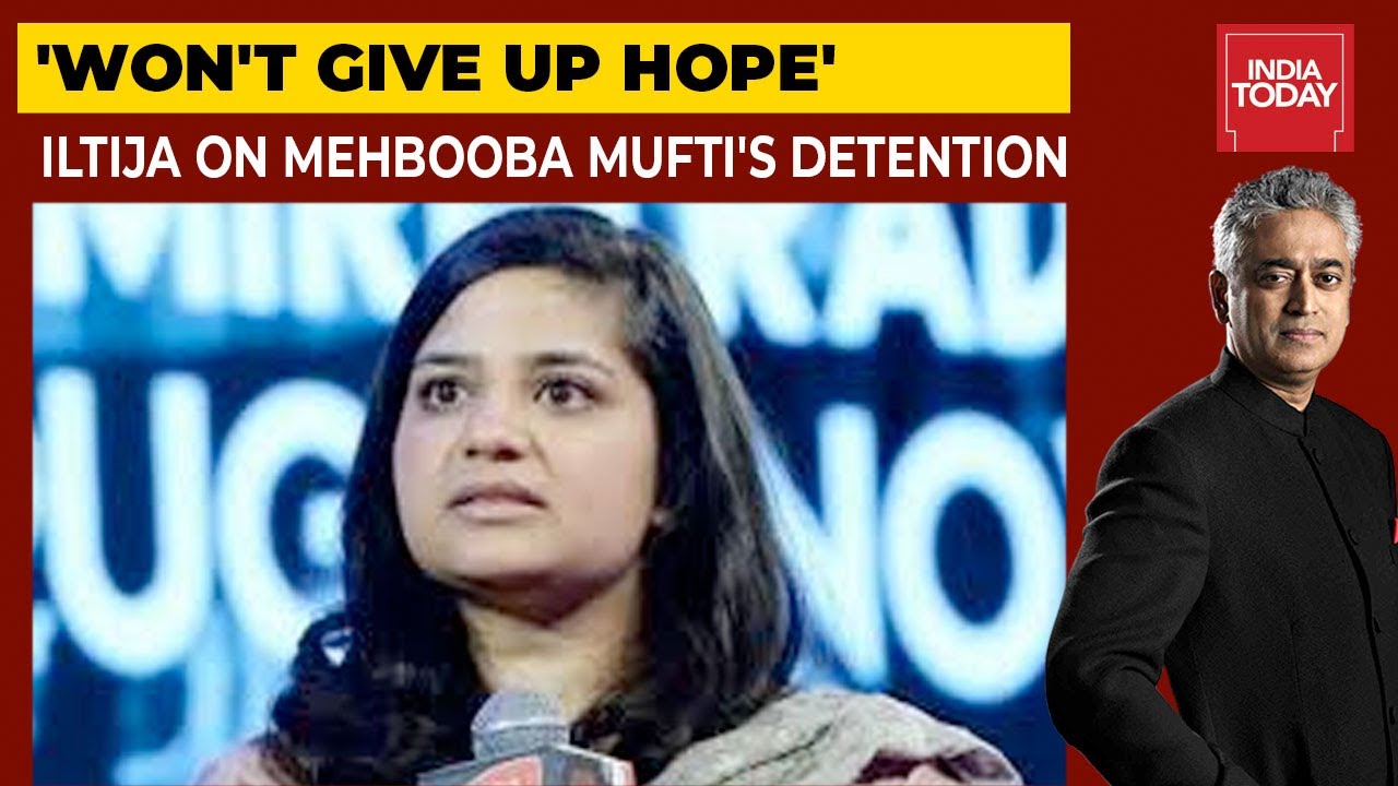 Mehbooba Mufti's Daughter Iltija Speaks On Detention, Article 370,Kashmir Situation|Rajdeep Sardesai