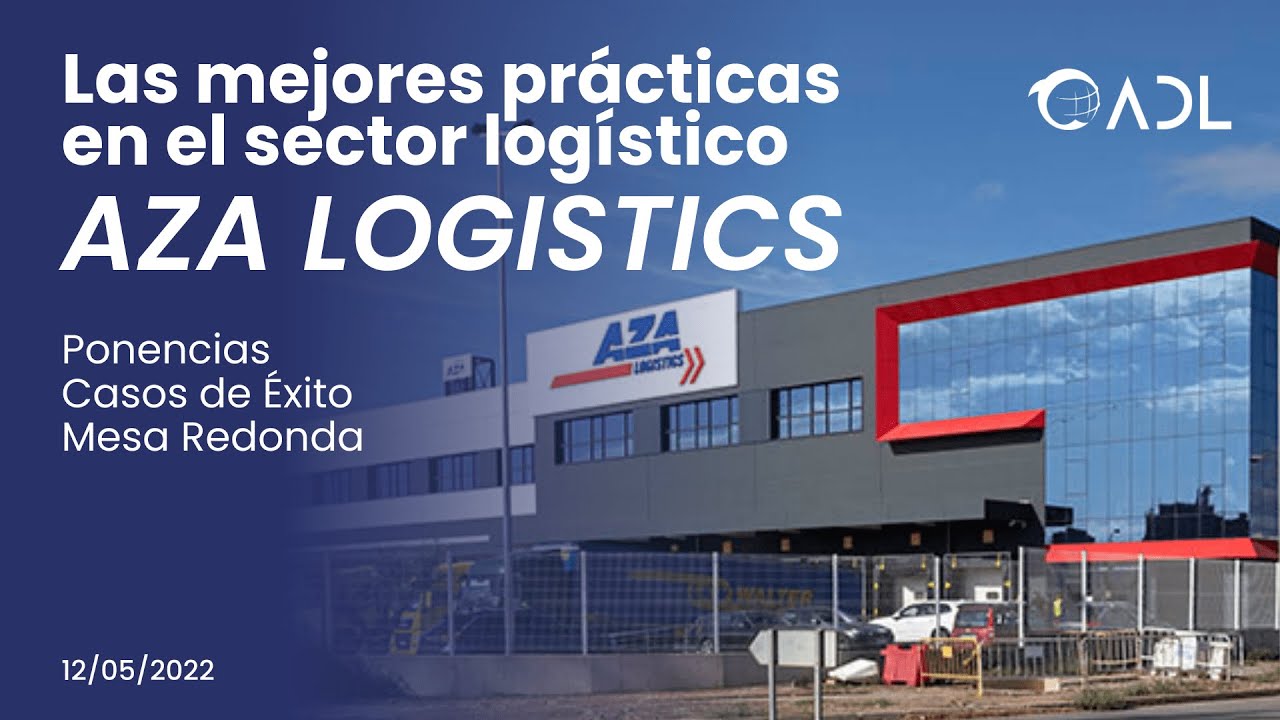 Las mejores prácticas en el sector logístico | AZA Logistics