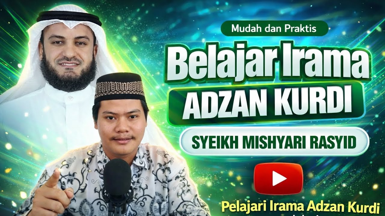 Belajar Irama Adzan Kurdi || Syekh Misyhari Rasyid