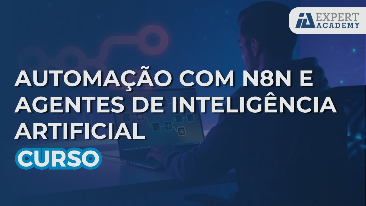 Curso - Automação com n8n e Agentes de Inteligência Artificial
