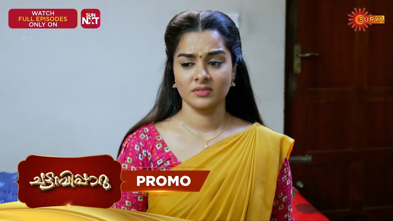 Chattambiparu- Promo | 07 Mar 2026 | Malayalam Serial | Surya TV