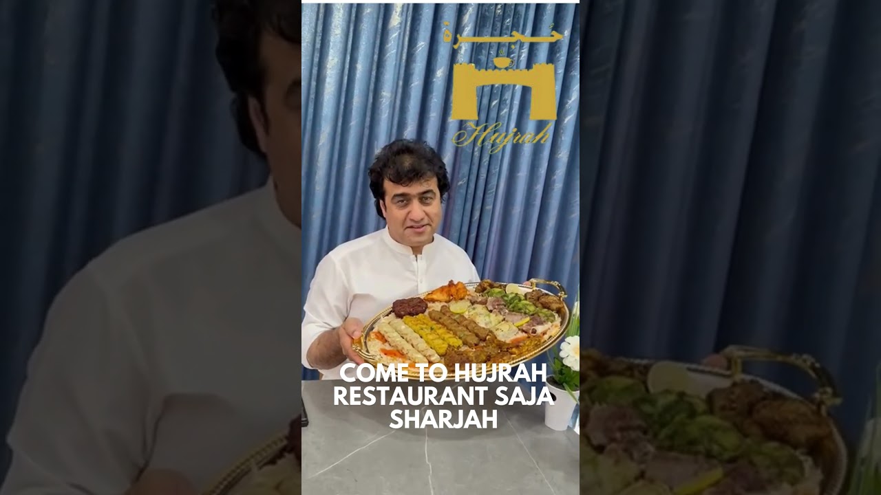Come TO HUJRAH RESTAURANT
