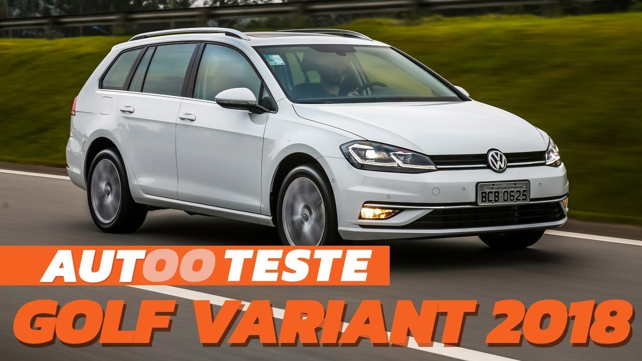 VW Golf Variant 2018: station é uma ótima alternativa aos SUVs na faixa de R$ 100.000