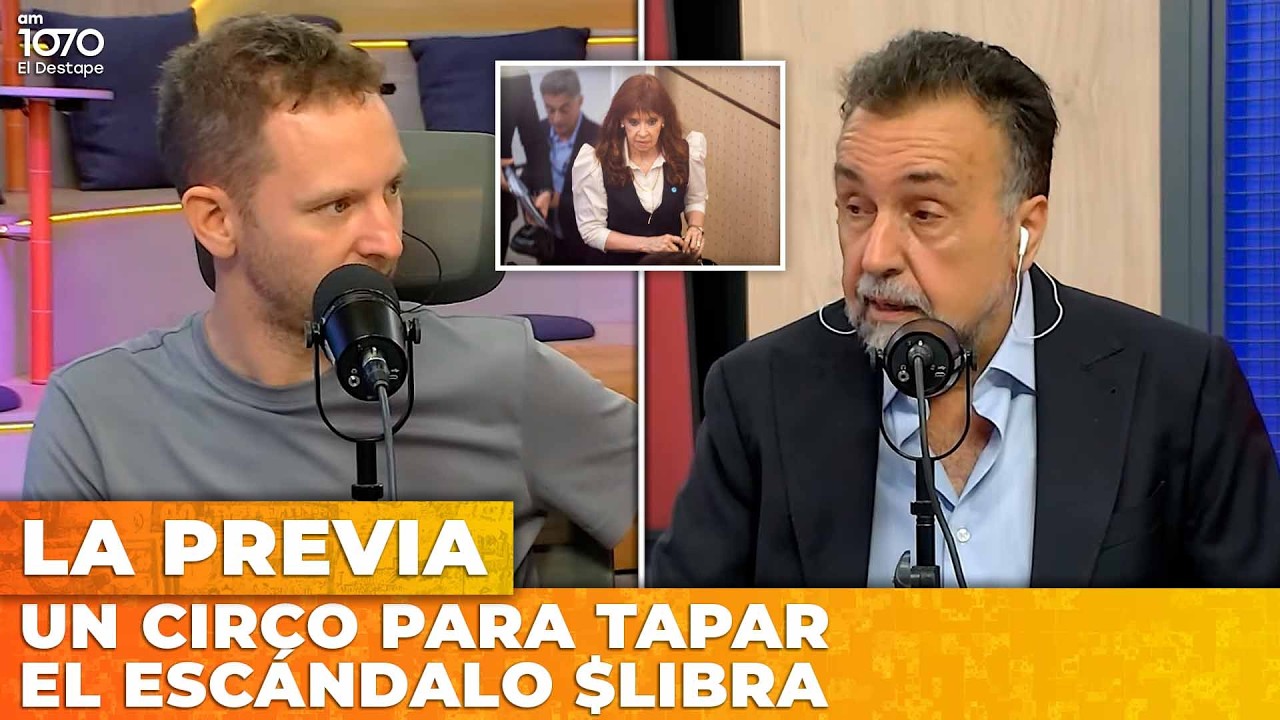 UN CIRCO PARA TAPAR EL ESCÁNDALO $LIBRA | LA PREVIA con Roberto Navarro, Ari Lijalad y Nico Lantos